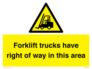 Forklift trucks have right of way
